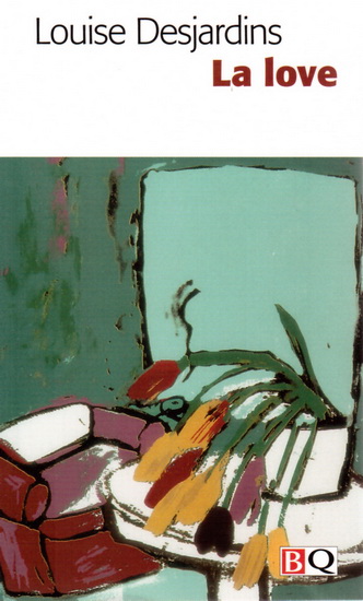 La Love - LOUISE DESJARDINS