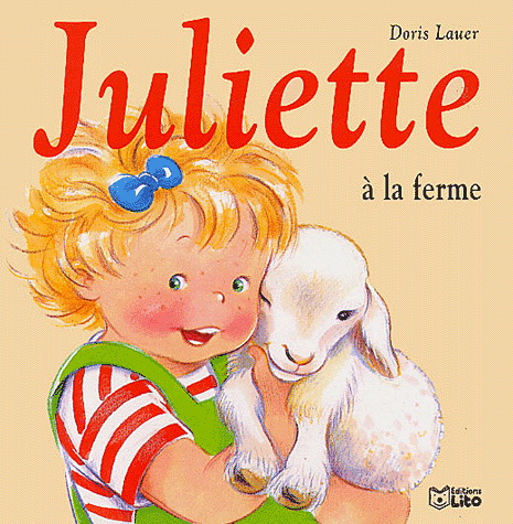 Juliette à la ferme - DORIS LAUER