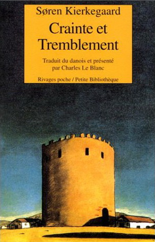 Crainte et tremblement - S KIERKEGAARD