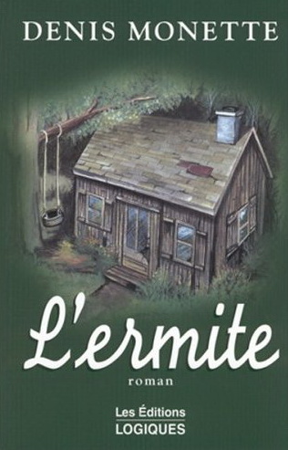 L'Ermite - DENIS MONETTE