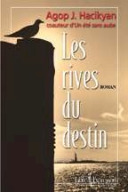 Les Rives du destin - AGOP HACIKYAN