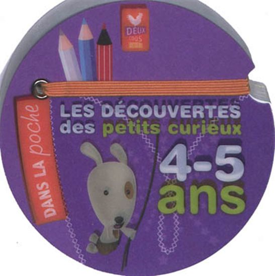 Les Découvertes des petits curieux 4-5 ans - COLLECTIF