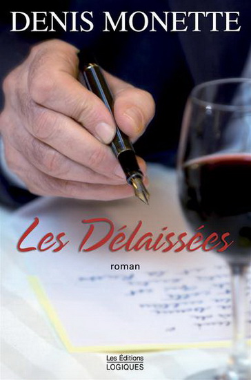 Les Délaissées - DENIS MONETTE