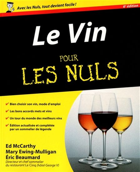 Le Vin pour les nuls 6e éd. - ÉRIC BEAUMARD & AL