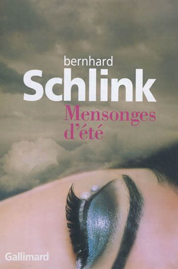 Mensonges d'été - BERNHARD SCHLINK