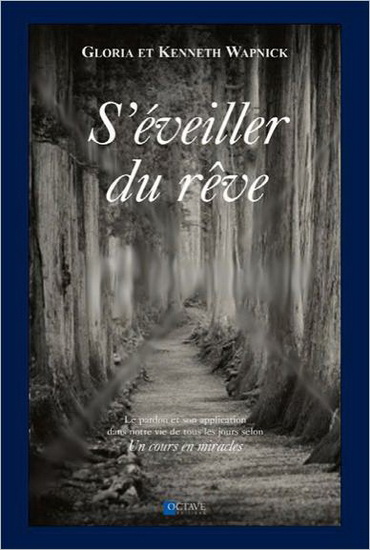 S'éveiller du rêve - GLORIA WAPNICK - KENNETH