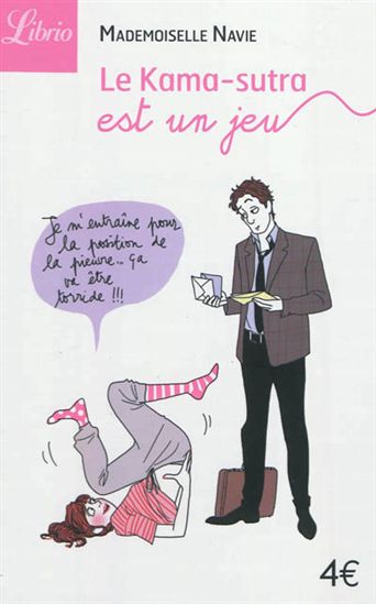 Le Kama-sutra est un jeu - MADEMOISELLE NAVIE