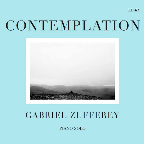 Contemplation - ZUFFEREY GABRIEL