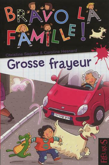 Grosse frayeur - CHRISTINE SAGNIER - CAROLINE HESNARD
