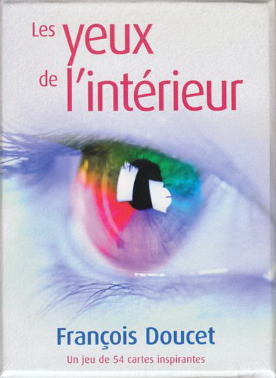 Les Yeux de l&#39;intérieur - FRANÇOIS DOUCET