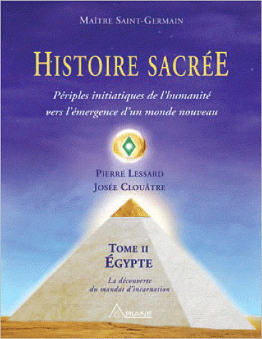 Histoire Sacrée T.02 - PIERRE LESSARD - JOSÉE CLOUÂTRE