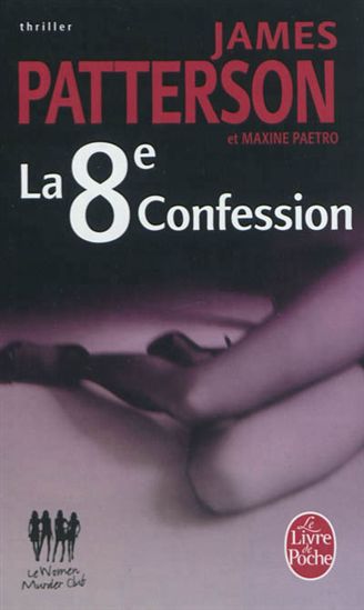 La 8e confession - MAXINE PAETRO - JAMES PATTERSON