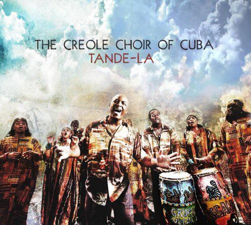 Tande-La - CREOLE CHOIR OD CUBA (THE)