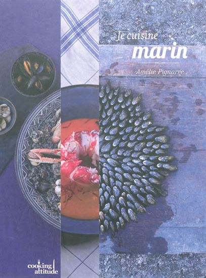 Je cuisine marin - AMÉLIE PIGNARRE