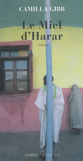 Le Miel d&#39;Harar - CAMILLA GIBB