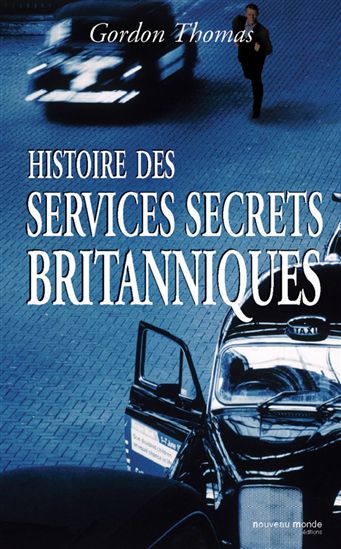 Hist. des services secrets britanniques - GORDON THOMAS