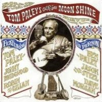 Roll on Roll on - TOM PALEY'S OLD-TIME MOONSHINE REVUE