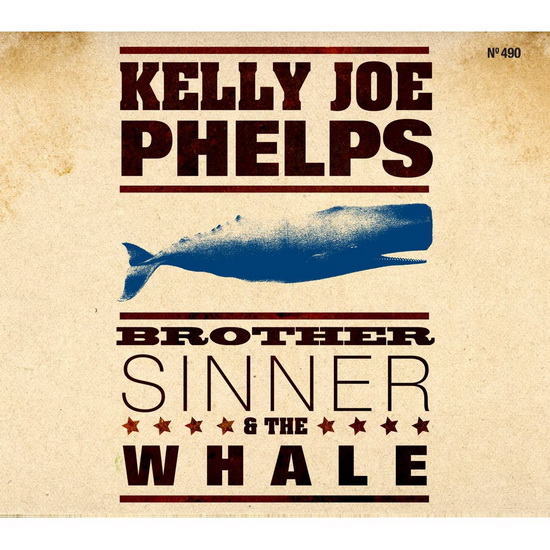 Brother Sinner & The Whale - PHELPS KELLY JOE