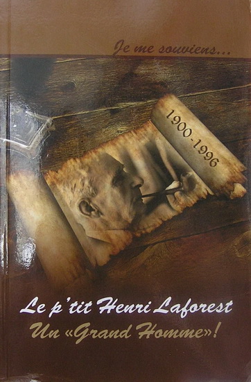 Je me souviens... Le p&#39;tit Henri Laforest, un «grand homme» ! - JEANNA LAFOREST