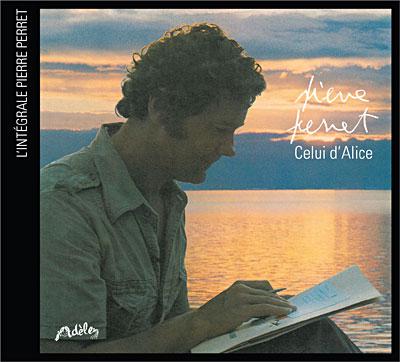Celui d'Alice - PERRET PIERRE