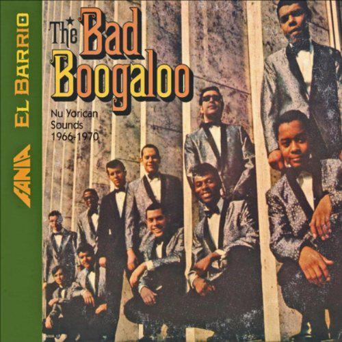 El Barrio Bad Boogaloo - COMPILATION