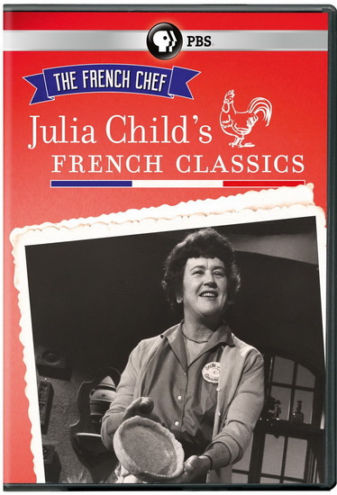 French Chef: Julia Child&#39;s French Classics - CHILD JULIA