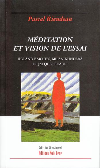 Méditation et vision de l&#39;essai - PASCAL RIENDEAU