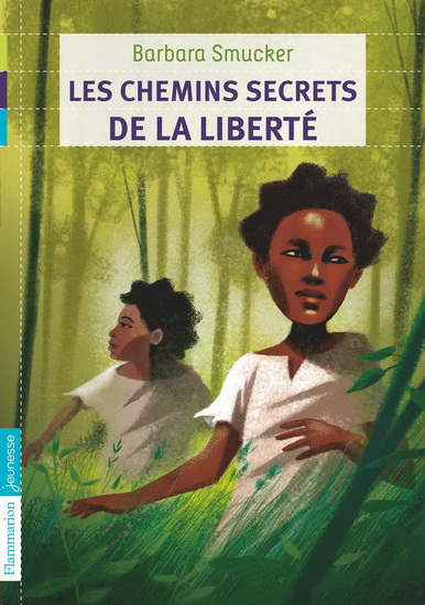 Les Chemins secrets de la liberté N. éd. - BARBARA SMUCKER