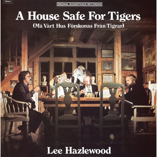 A House Safe For Tigers - HAZELWOOD LEE