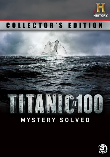 Titanic at 100 Mystery Solved - 