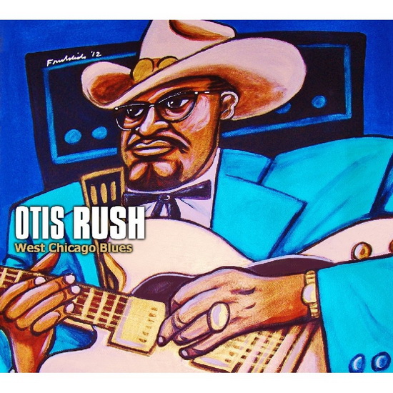 West Chicago Blues - RUSH OTIS