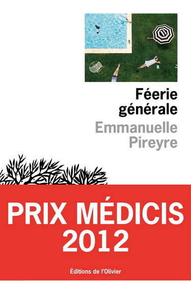 Féerie générale - EMMANUELLE PIREYRE