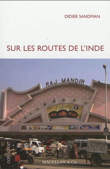 Sur les routes de l&#39;Inde - DIDIER SANDMAN