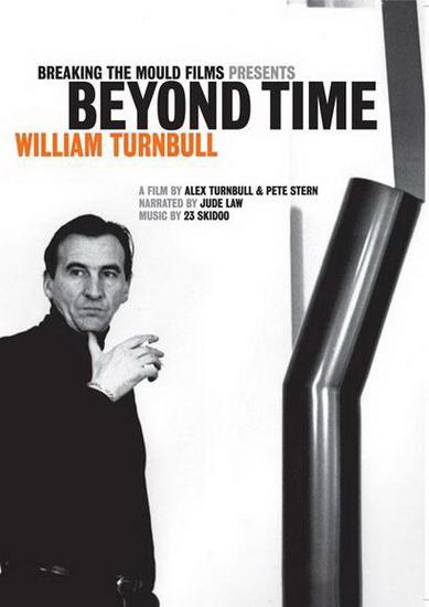 Beyond Time: William Turnbull - TURNBULL ALEX