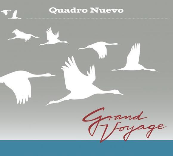 Grand Voyage - QUADRO NUEVO