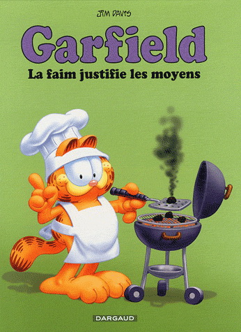 La Faim justifie les moyens #04 N. éd. - JIM DAVIS