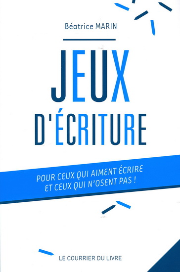 Jeux d&#39;écriture pour retrouver la confiance en soi - BÉATRICE MARIN