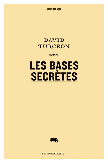 Les Bases secrètes - DAVID TURGEON