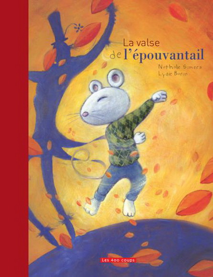 La Valse de l'épouvantail - NATHALIE SOMERS - LYDIE BARON