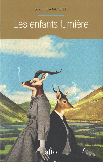 Les Enfants lumière - SERGE LAMOTHE