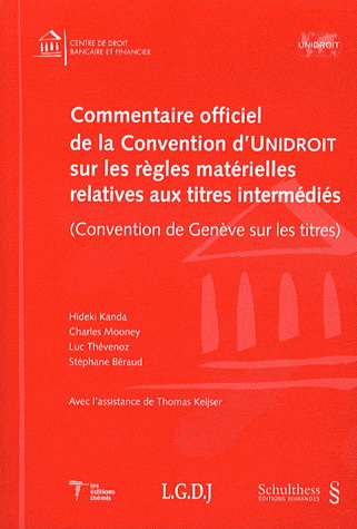 Commentaire officiel de la Convention d’Unidroit sur les règles matérielles relatives aux titres intermédiés - COLLECTIF