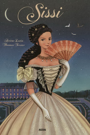 Sissi - ARSÈNE LUTIN - THOMAS TESSIER