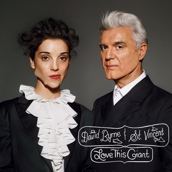Love This Giant - DAVID BYRNE - ST.VINCENT