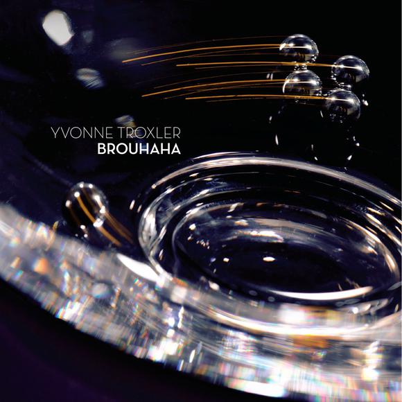 Brouhaha - TROXLER YVONNE