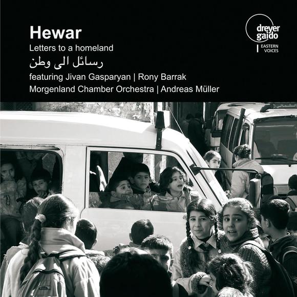 Letters to a Homeland - HEWAR - GASPARYAN - RAHBANY