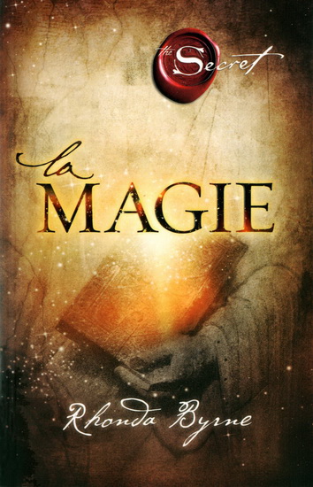 La Magie - RHONDA BYRNE