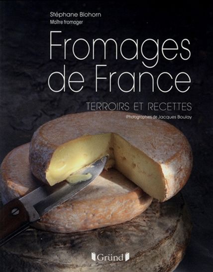 Fromages de France - STÉPHANE BLOHORN