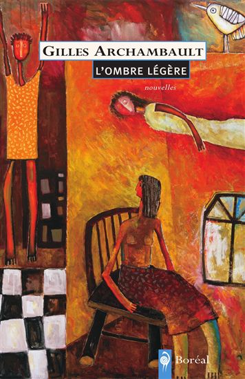L&#39;Ombre légère - GILLES ARCHAMBAULT
