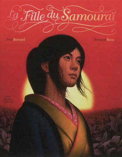 La Fille du Samouraï - FRED BERNARD - FRANÇOIS ROCA