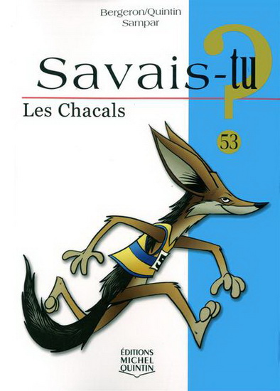 Les Chacals #53 - ALAIN M BERGERON & AL